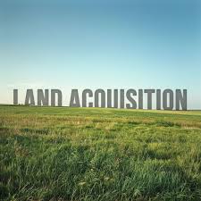 Land Acquisition & Feasibility